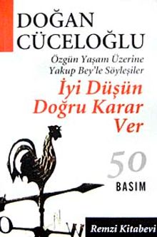 İyi Düşün Doğru Karar Ver