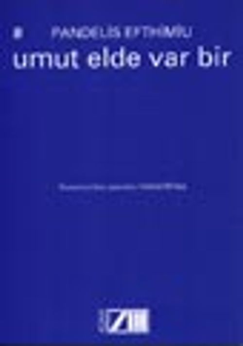 Umut Elde Var Bir