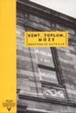Kent, Toplum, Müze