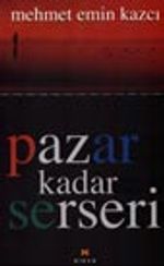 Pazar Kadar Serseri