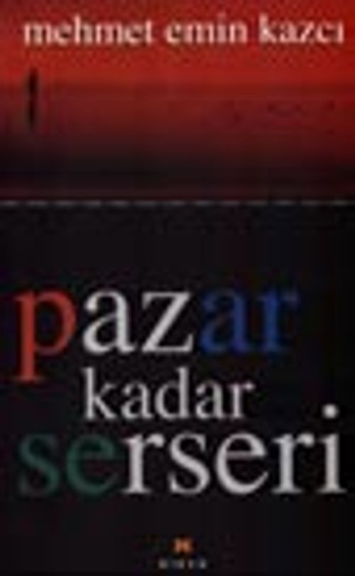 Pazar Kadar Serseri