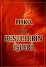 Luka ve Kutsal Resullerin İşleri