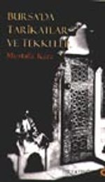 Bursa'da Tarikatlar ve Tekkeler