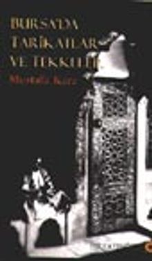 Bursa'da Tarikatlar ve Tekkeler