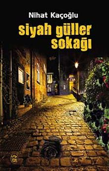 Siyah Güller Sokağı