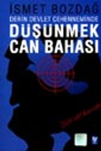 Derin Devlet Cehenneminde Düşünmek Can Bahası