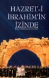 Hazret-i İbrahim'in İzinde
