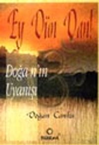 Ey Dün Dan! Doğa'nın Uyanışı