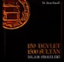150 Devlet - 1500 Sultan İslam Sikkeleri