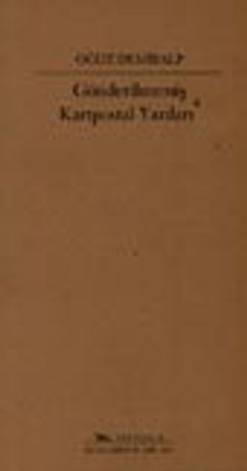 Gönderilmemiş Kartpostal Yazıları