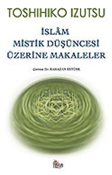 İslam Mistik Düşüncesi Üzerine Makaleler