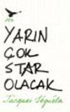 Yarın &Ccedil;ok Star Olacak