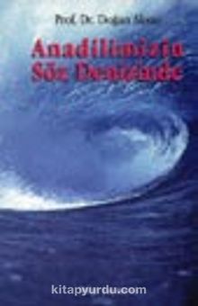 Anadilimizin Söz Denizinde - Prof.Dr. Doğan Aksan