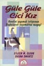 Güle Güle Cici Kız