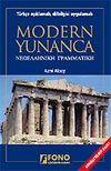 Modern Yunanca/T&uuml;rk&ccedil;e A&ccedil;ıklamalı Dilbilgisi Uygulamalı