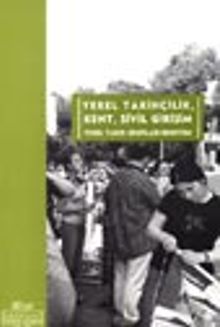 Yerel Tarihçilik, Kent, Sivil Girişim