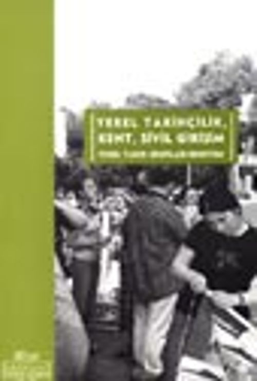 Yerel Tarihçilik, Kent, Sivil Girişim
