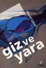Giz ve Yara