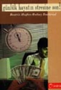 Günlük Hayatın Stresine Son!