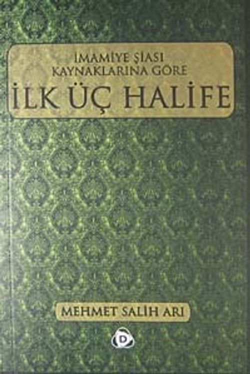 İmamiye Şiası Kaynaklarına Göre İlk Üç Halife
