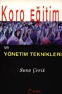 Koro Eğitimi ve Yönetim Teknikleri