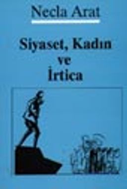 Siyaset, Kadın ve İrtica