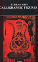 Turkish Arts Calligraphic Figures 2