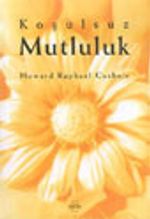 Koşulsuz Mutluluk