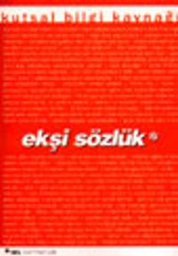 Kutsal Bilgi Kaynağı Ekşi Sözlük