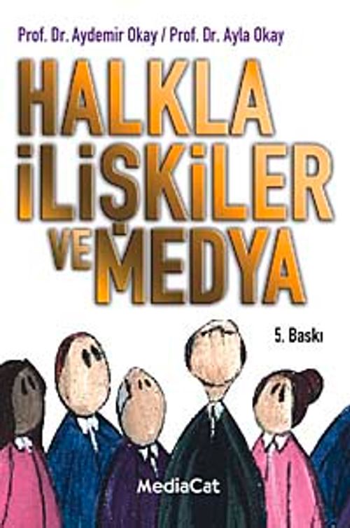 Halkla İlişkiler ve Medya