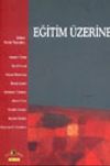 Eğitim &Uuml;zerine