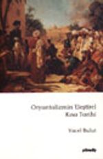 Oryantalizmin Eleştirel Kısa Tarihi
