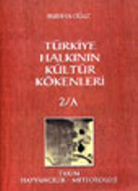 Türkiye Halkının Kültür Kökenleri 2/A Tarım, Hayvancılık-Meteoroloji