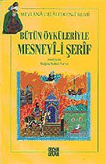 Bütün Öyküleriyle Mesnevi-i Şerif