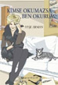 Kimse Okumazsa Ben Okurum