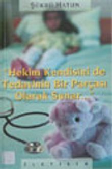 Hekim Kendisini de Tedavinin Bir Parçası Olarak Sunar