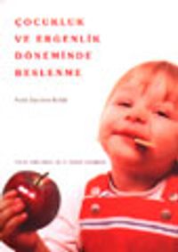 Çocukluk ve Ergenlik Döneminde Beslenme