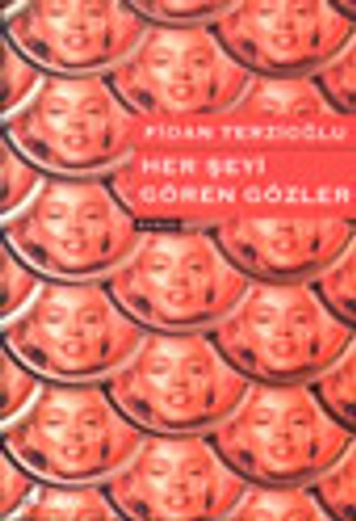 Her Şeyi Gören Gözler