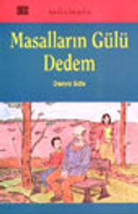 Masalların Gülü Dedem