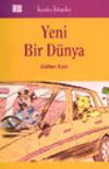 Yeni Bir D&uuml;nya