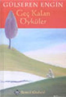 Geç Kalan Öyküler