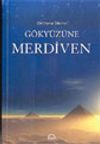 G&ouml;ky&uuml;z&uuml;ne Merdiven