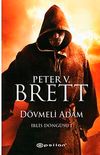 D&ouml;vmeli Adam / İblis D&ouml;ng&uuml;s&uuml; I
