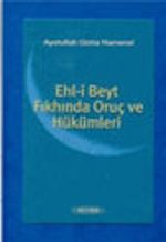 Ehl-i Beyt Fıkhında Oruç ve Hükümleri