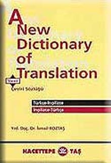 A New Dictionary of Translation Çeviri Sözlüğü