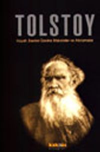 Tolstoy Hayatı, Eserleri Üzerine Makaleler ve Aforizmalar