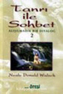 Tanrı ile Sohbet 2 - Neale Donald Walsch