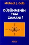 D&uuml;ş&uuml;nmenin Tam Zamanı