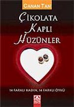Çikolata Kaplı Hüzünler