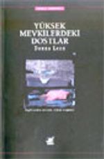 Yüksek Mevkilerdeki Dostlar